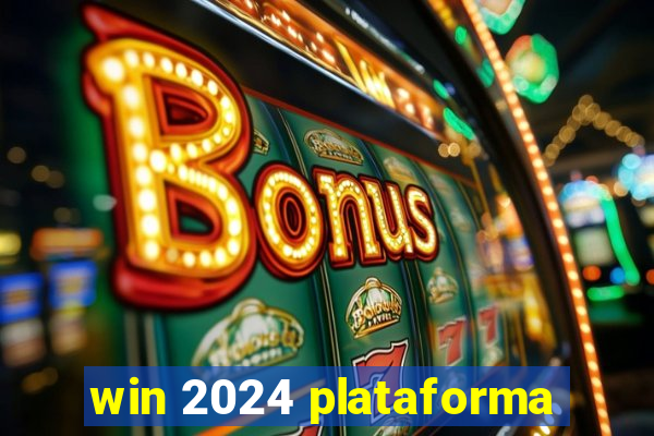 win 2024 plataforma